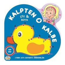 Kalpten Kalbe Çiz Boya - Mavi Kitap - 0-6 Yaş Yayınları