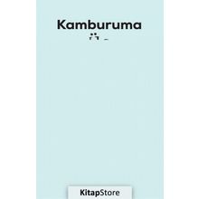 Kamburuma Üç Sebep - Recep Kayalı