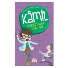 Kamil 5 - Annesinin Süper Çocuğu Ben! - Şebnem Güler Karacan