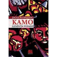 KAMO (LENIN'IN FEDAISI) - JACQUES BAYNAC