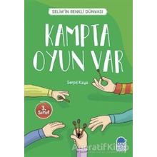 Kampta Oyun Var - Selimin Renkli Dünyası 3. Sınıf - Serpil Kaya