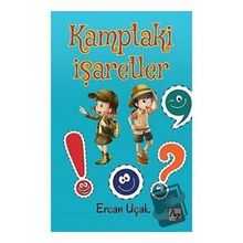 Kamptaki İşaretler - Ercan Uçak
