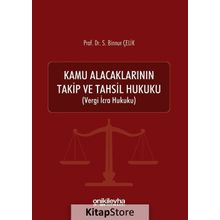 Kamu Alacaklarının Takip Ve Tahsil Hukuku - Binnur Çelik -On İki Levha Yayınları