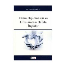 KAMU DIPLOMASISI VE ULUSLARARASI HALKLA İLİŞKİLER - GAYE ASLI SANCAR