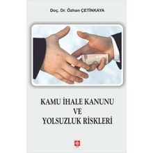 Kamu İhale Kanunu ve Yolsuzluk Riskleri Ekin Yayınevi