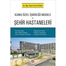 Kamu-Özel İşbirliği Modeli ve Şehir Hastaneleri Ekin Yayınevi