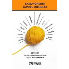 Kamu Yönetimi Güncel Sorunlar Mustafa Karaca