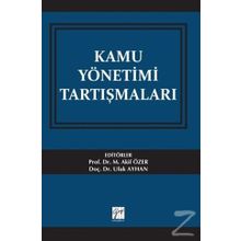 Kamu Yönetimi Tartışmaları - Kolektif