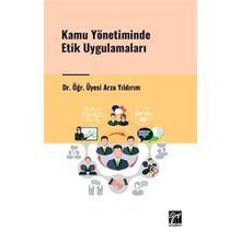 Kamu Yönetiminde Etik Uygulamaları Gazi Kitapevi