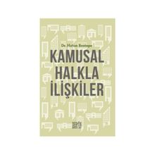 Kamusal Halkla İlişkiler - Hatun Boztepe