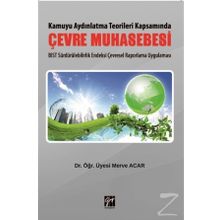 Kamuyu Aydınlatma Teorileri Kapsamında Çevre Muhasebesi - Merve Acar