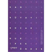 KAN RÜYAYI BOZAR - NUR İPEK ÖNDER