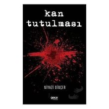 Kan Tutulması - Niyazi Dinçer