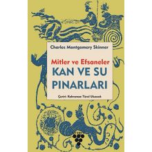 Kan ve Su Pınarları - Mitler ve Efsaneler - Charles M. Skinner
