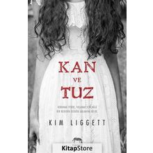 Kan ve Tuz - Kim Liggett