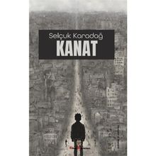 Kanat - Selçuk Karadağ