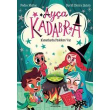 Kanatlarda Problem Var - Ayça Kadabra