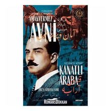 Kanatlı Araba - Türkler'in Sherlock Holmes'i Amanvermez Avni - Ebüssüreyya Sami