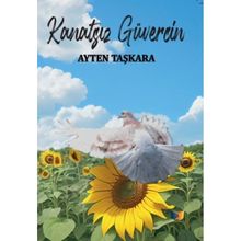 Kanatsız Güvercin Ayten Taşkara