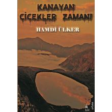 Kanayan Çiçekler Zamanı - Hamdi Ülker