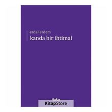 Kanda Bir İhtimal / Erdal Erdem