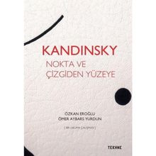 Kandinsky: Nokta ve Çizgiden Yüzeye - Özkan Eroğlu
