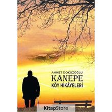 Kanepe - Köy Hikayeleri - Ahmet Dokuzoğlu
