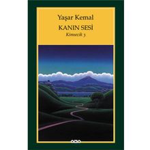 Kanın Sesi Kimsecik 3 - Yaşar Kemal