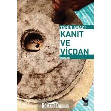 Kanıt ve Vicdan - Tahir Abacı
