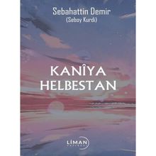Kaniya Helbestan Sebahattin Demir