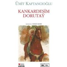 KANKARDEŞİM DORUTAY - ÜMİT KAFTANCIOĞLU