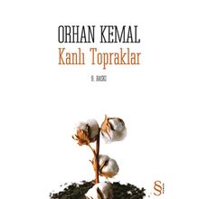 KANLI TOPRAKLAR - ORHAN KEMAL
