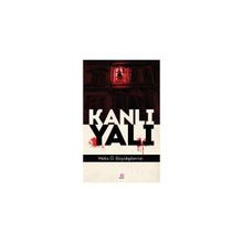 Kanlı Yalı - Melis Ö. Büyükplevne