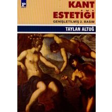KANT ESTETİĞİ - TAYLAN ALTUĞ