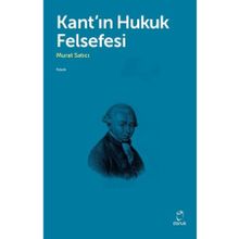 Kant`ın Hukuk Felsefesi - Doruk Yayınları