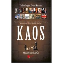 Kaos - Tarihten Bugüne Kaosun Mimarları - Mustafa Güldağı