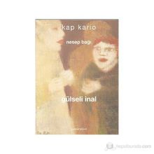 KAP KARIO NESEP BAĞI - GULSELI INAL