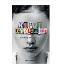Kapat Gözlerimi - Sophie McKenzie