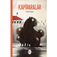 Kapibaralar - Alfredo Soderguit