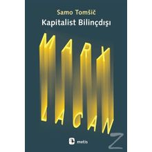 Kapitalist Bilinçdışı - Samo Tomšič