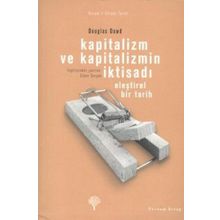 KAPITALIZM VE KAPITALIZMIN İKTİSADI - DOUGLAS FITZGERALD DOWD