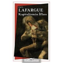 Kapitalizmin İflası - Paul Lafargue