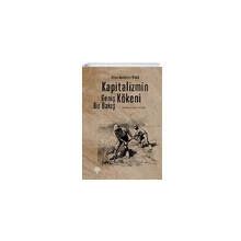 Kapitalizmin Kökeni Ellen Meiksins Wood