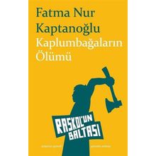 Kaplumbağaların Ölümü - Fatma Nur Kaptanoğlu