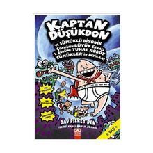 Kaptan Düşükdon ve Sümüklü Biyonik Çocuğun Büyük Savaşı 2. Bölüm: Tuhaf Robot Sümüklerin İntikamı - Dav Pilkey
