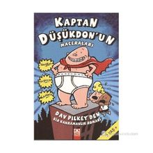 Kaptan Düşükdonun Maceraları Bir Kahramanlık Romanı 1 - Dav Pilkey