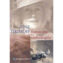 Kaptan June Ve Kaplumbağalar - June Haimoff