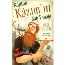 Kaptan Kazım’ın Sağ Yanağı - Ayşe Güren
