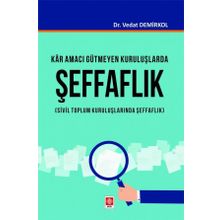 Kar Amacı Gütmeyen Kuruluşlarda Şeffaflık Ekin Yayınevi