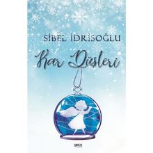 Kar Düşleri - Sibel İdrisoğlu